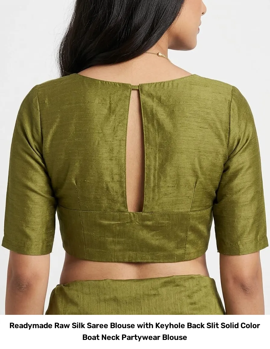Readymade Raw Silk Saree Blouse with Keyhole Back Slit – Solid Color Boat Neck Partywear Blouse 4
