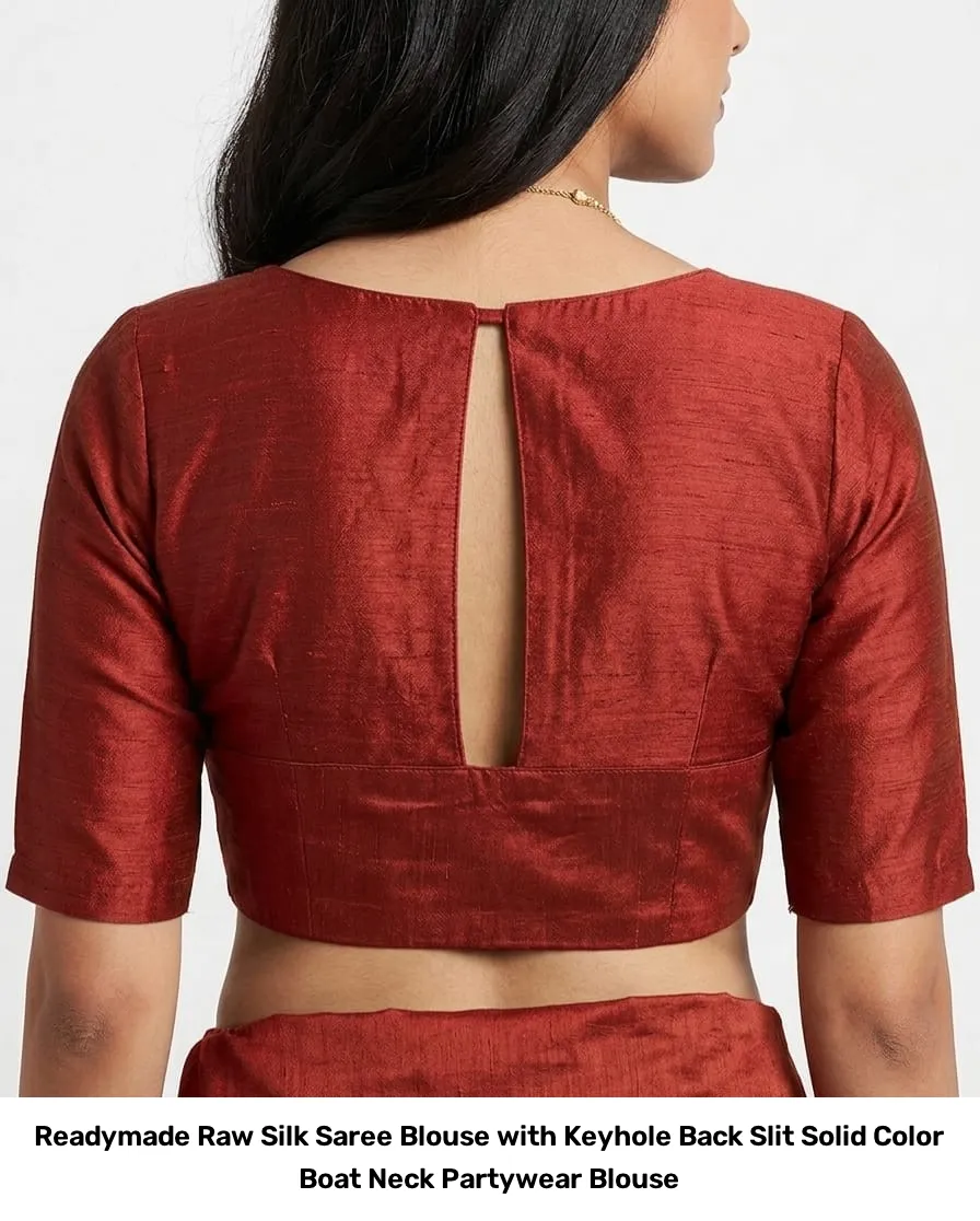 Readymade Raw Silk Saree Blouse with Keyhole Back Slit – Solid Color Boat Neck Partywear Blouse 5