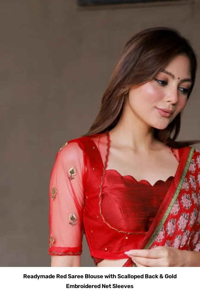 Readymade Red Saree Blouse with Scalloped Back & Gold Embroidered Net Sleeves 2