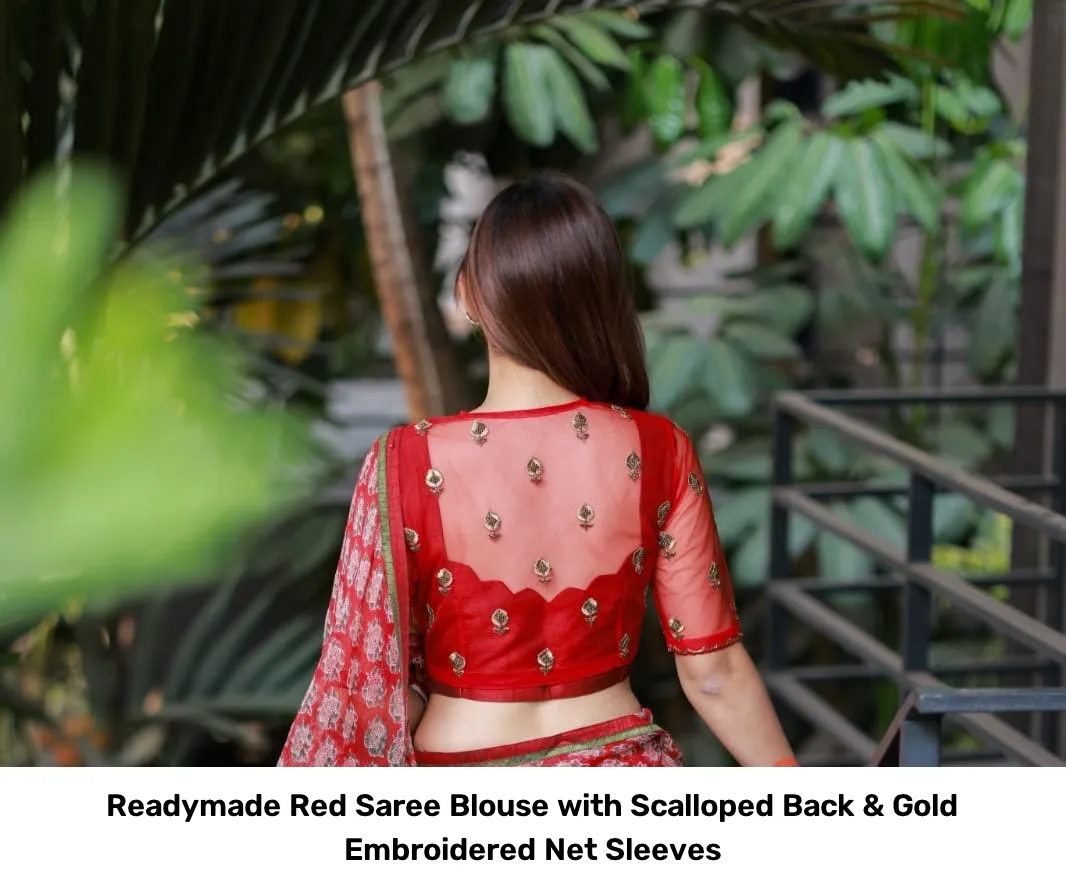 Readymade Red Saree Blouse with Scalloped Back & Gold Embroidered Net Sleeves 4