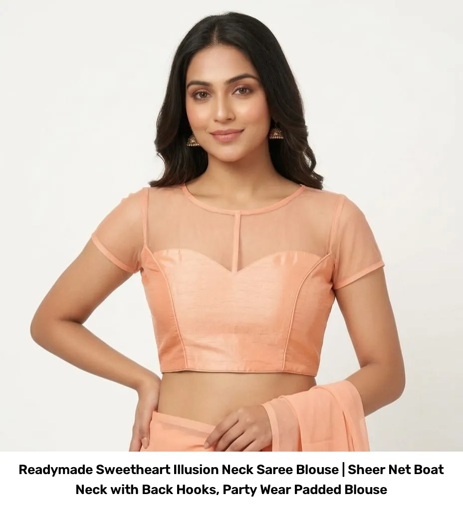 Readymade Sweetheart Illusion Neck Saree Blouse | Sheer Net Boat Neck with Back Hooks, Party Wear Padded Blouse 3