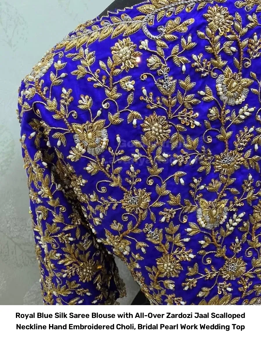Royal Blue Silk Saree Blouse with All-Over Zardozi Jaal – Scalloped Neckline Hand Embroidered Choli, Bridal Pearl Work Wedding Top 4