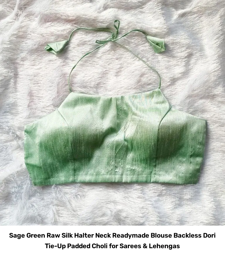 Sage Green Raw Silk Halter Neck Readymade Blouse – Backless Dori Tie-Up Padded Choli for Sarees & Lehengas 2