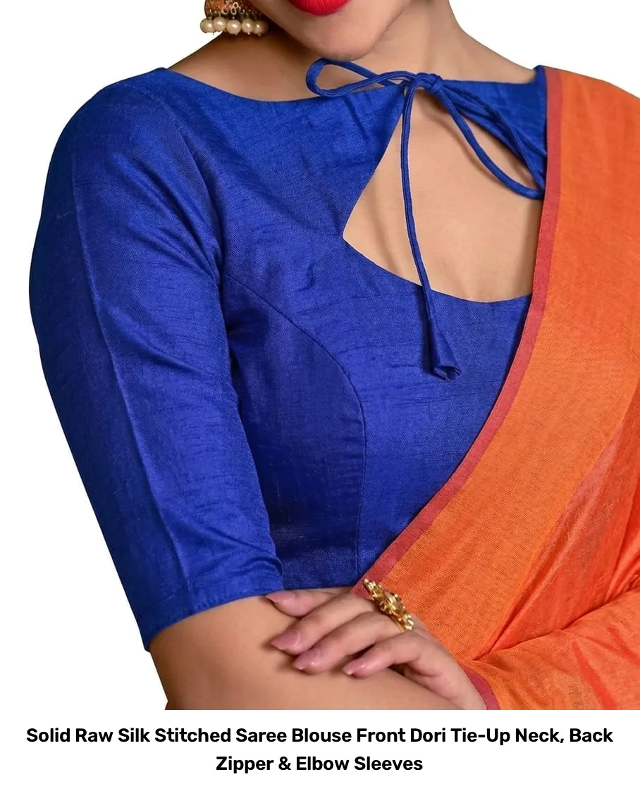 Solid Raw Silk Stitched Saree Blouse – Front Dori Tie-Up Neck, Back Zipper & Elbow Sleeves 2