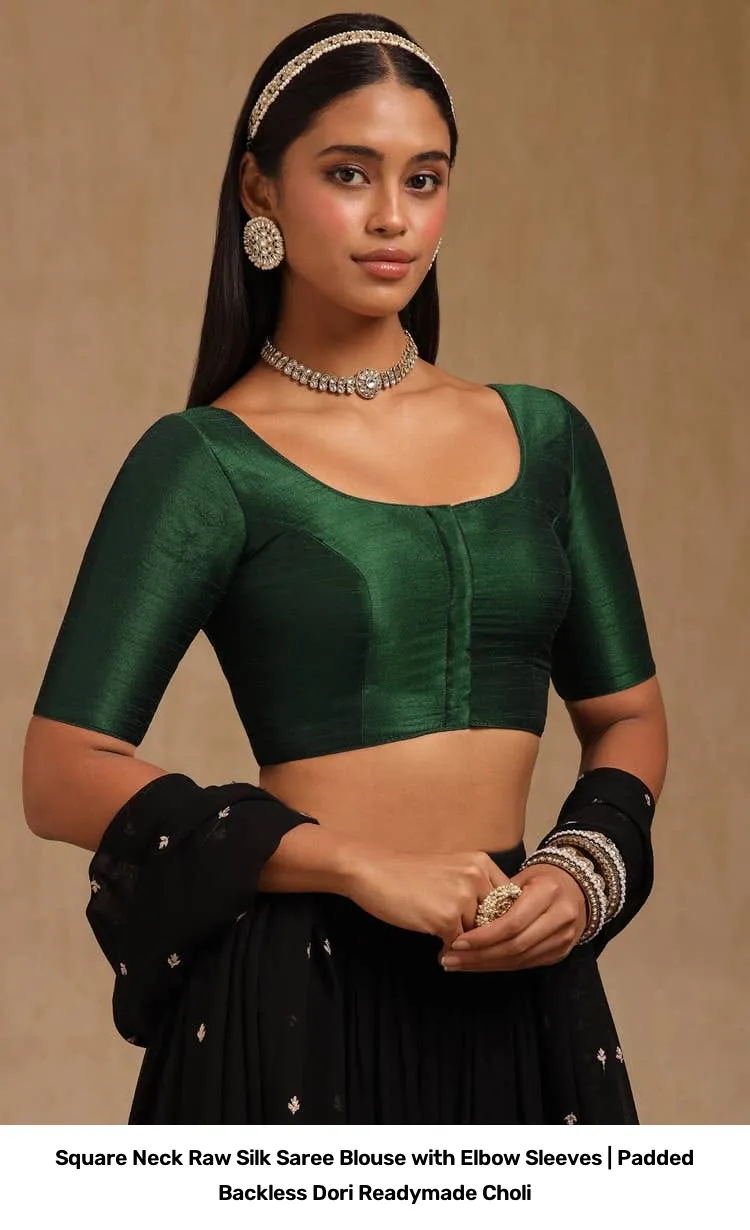 Square Neck Raw Silk Saree Blouse with Elbow Sleeves | Padded Backless Dori Readymade Choli 2
