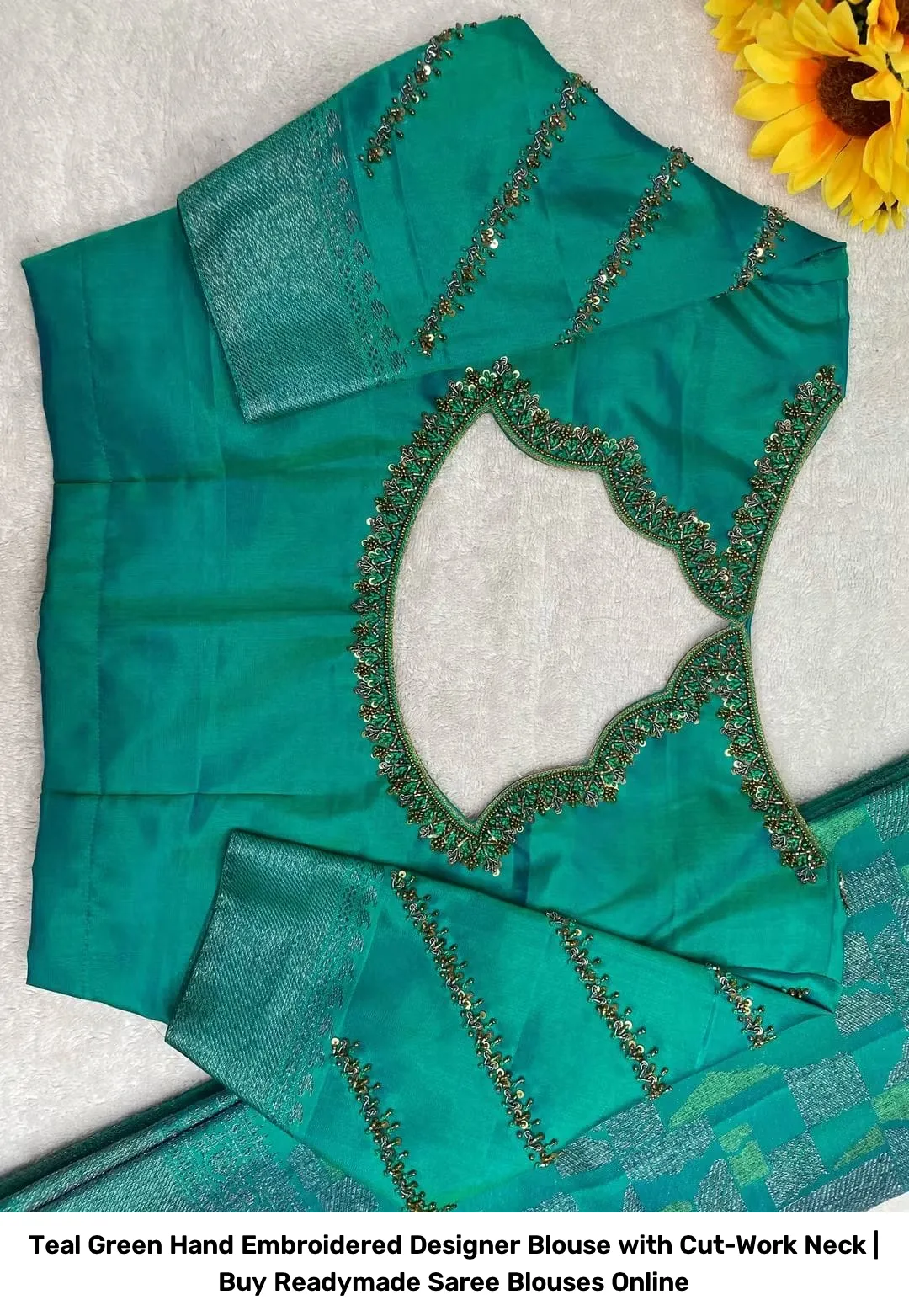 Teal Green Hand Embroidered Designer Blouse with Cut-Work Neck | Readymade Saree Blouses 2