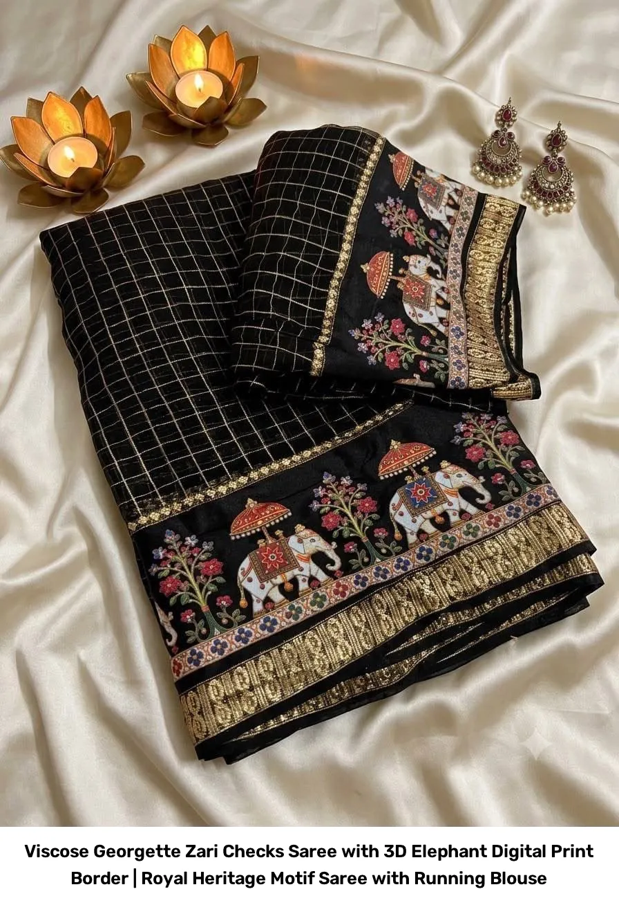 Viscose Georgette Zari Checks Saree with 3D Elephant Digital Print Border | Royal Heritage Motif Saree with Running Blouse 7
