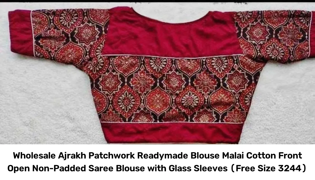 Wholesale Ajrakh Patchwork Readymade Blouse – Malai Cotton Front Open Non-Padded Saree Blouse with Glass Sleeves (Free Size 32–44) 3