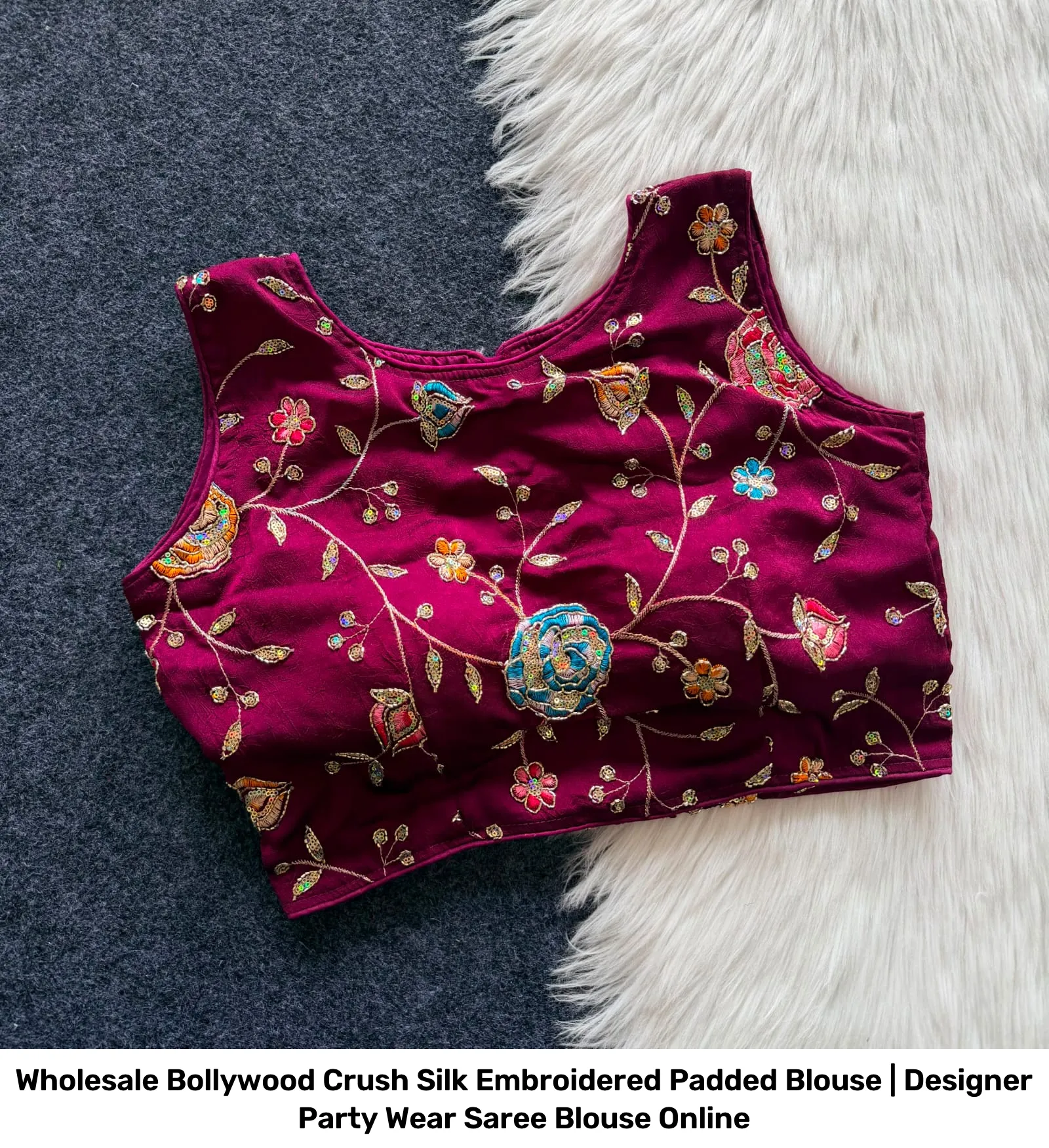 Wholesale Bollywood Crush Silk Embroidered Padded Blouse | Designer Party Wear Saree Blouse Online 12