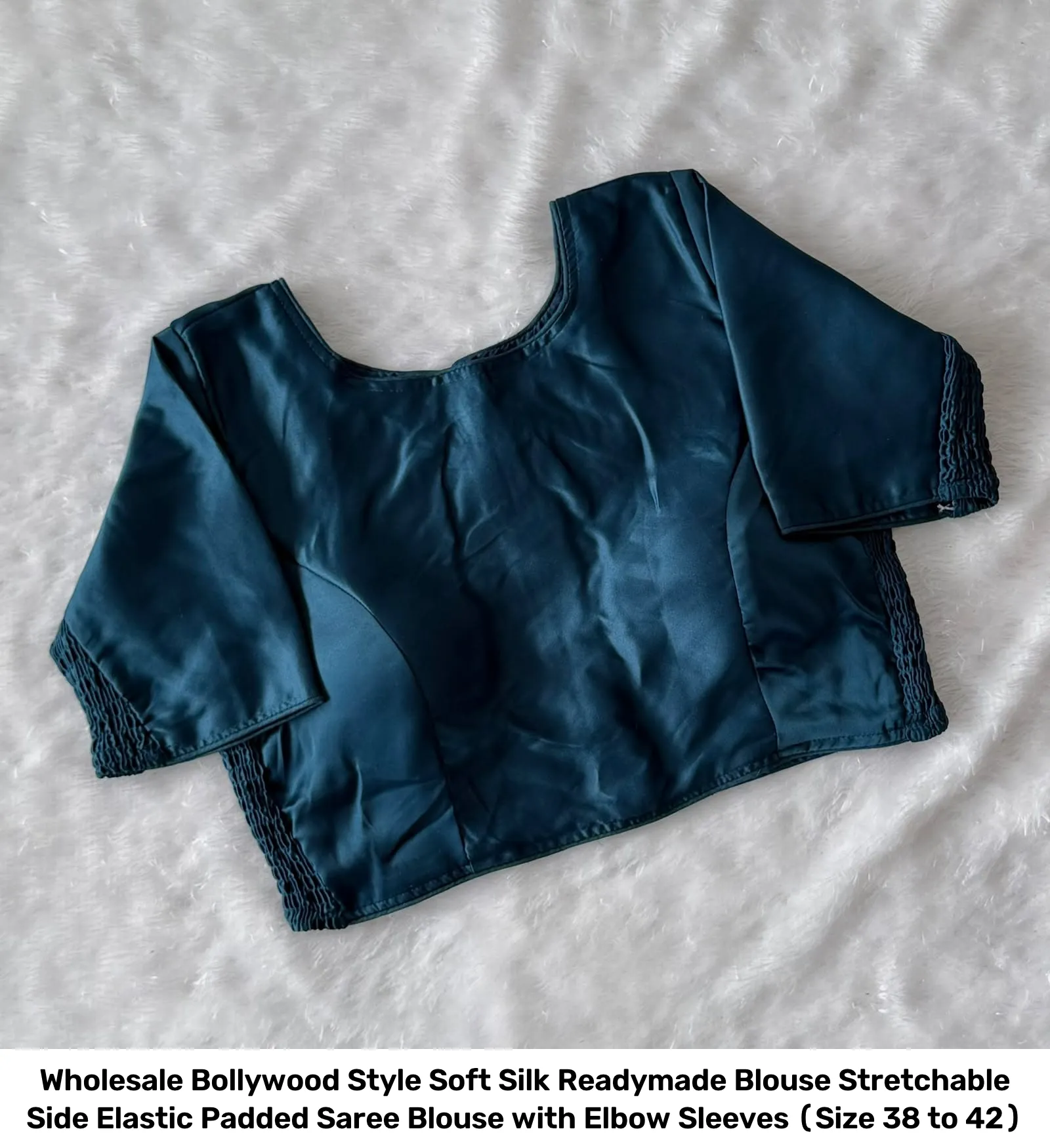 Wholesale Bollywood Style Soft Silk Readymade Blouse – Stretchable Side Elastic Padded Saree Blouse with Elbow Sleeves (Size 38 to 42) 12