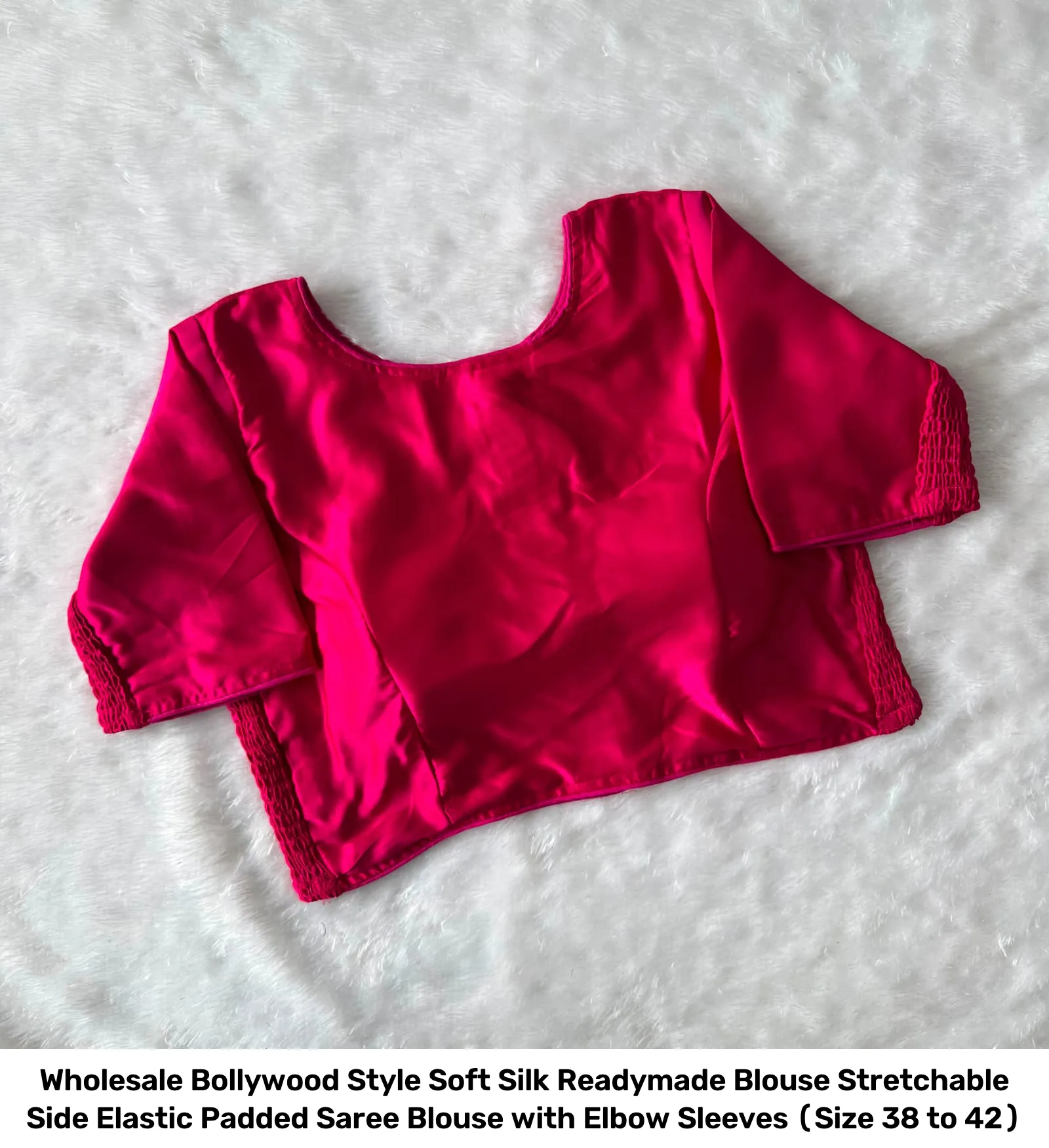 Wholesale Bollywood Style Soft Silk Readymade Blouse – Stretchable Side Elastic Padded Saree Blouse with Elbow Sleeves (Size 38 to 42) 6