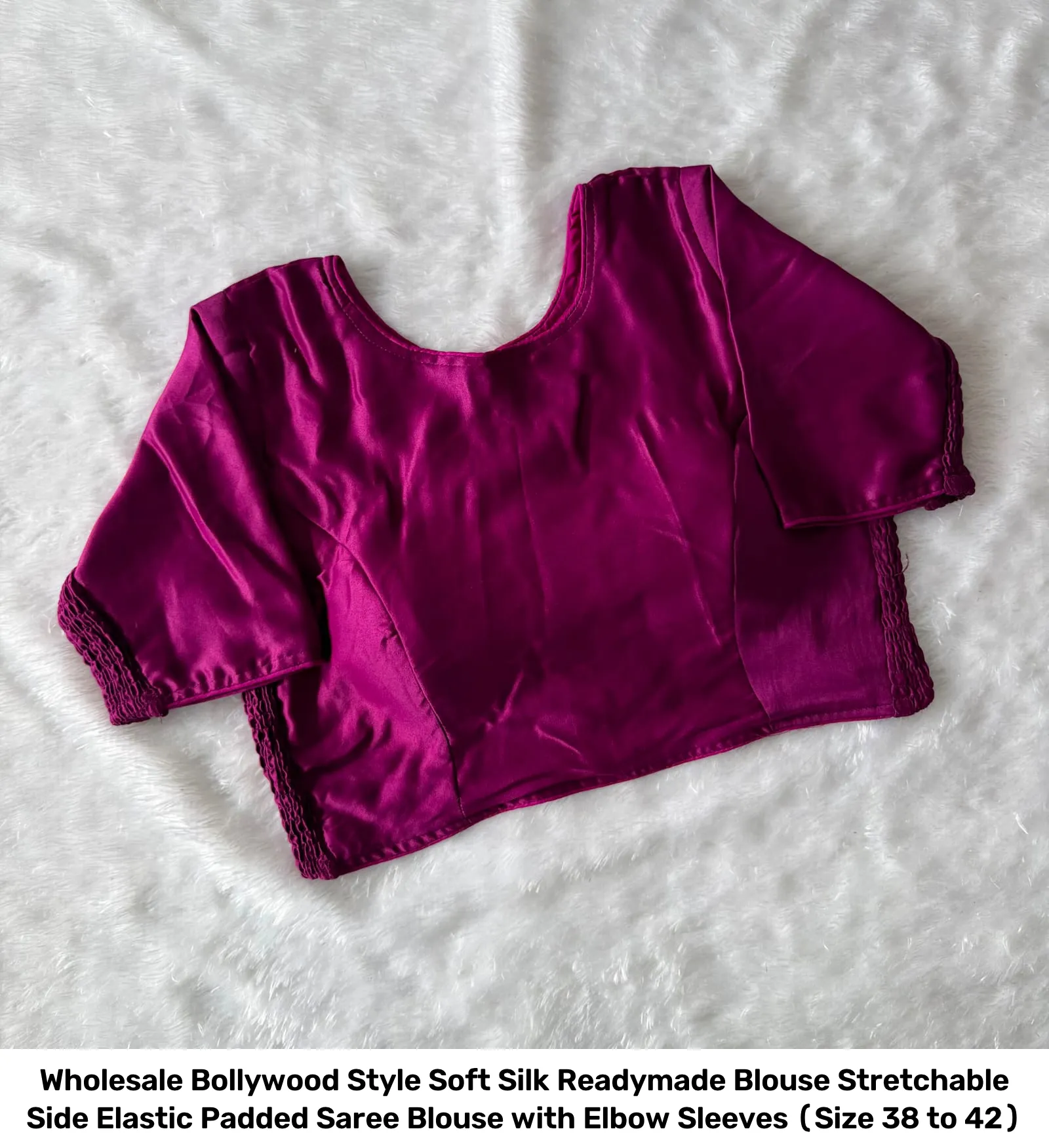 Wholesale Bollywood Style Soft Silk Readymade Blouse – Stretchable Side Elastic Padded Saree Blouse with Elbow Sleeves (Size 38 to 42) 8