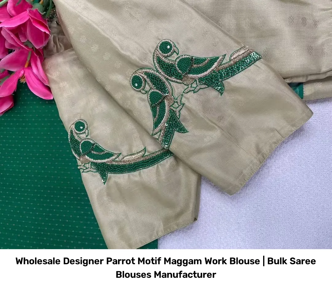Wholesale Designer Parrot Motif Maggam Work Blouse | Bulk Saree Blouses Manufacturer 2