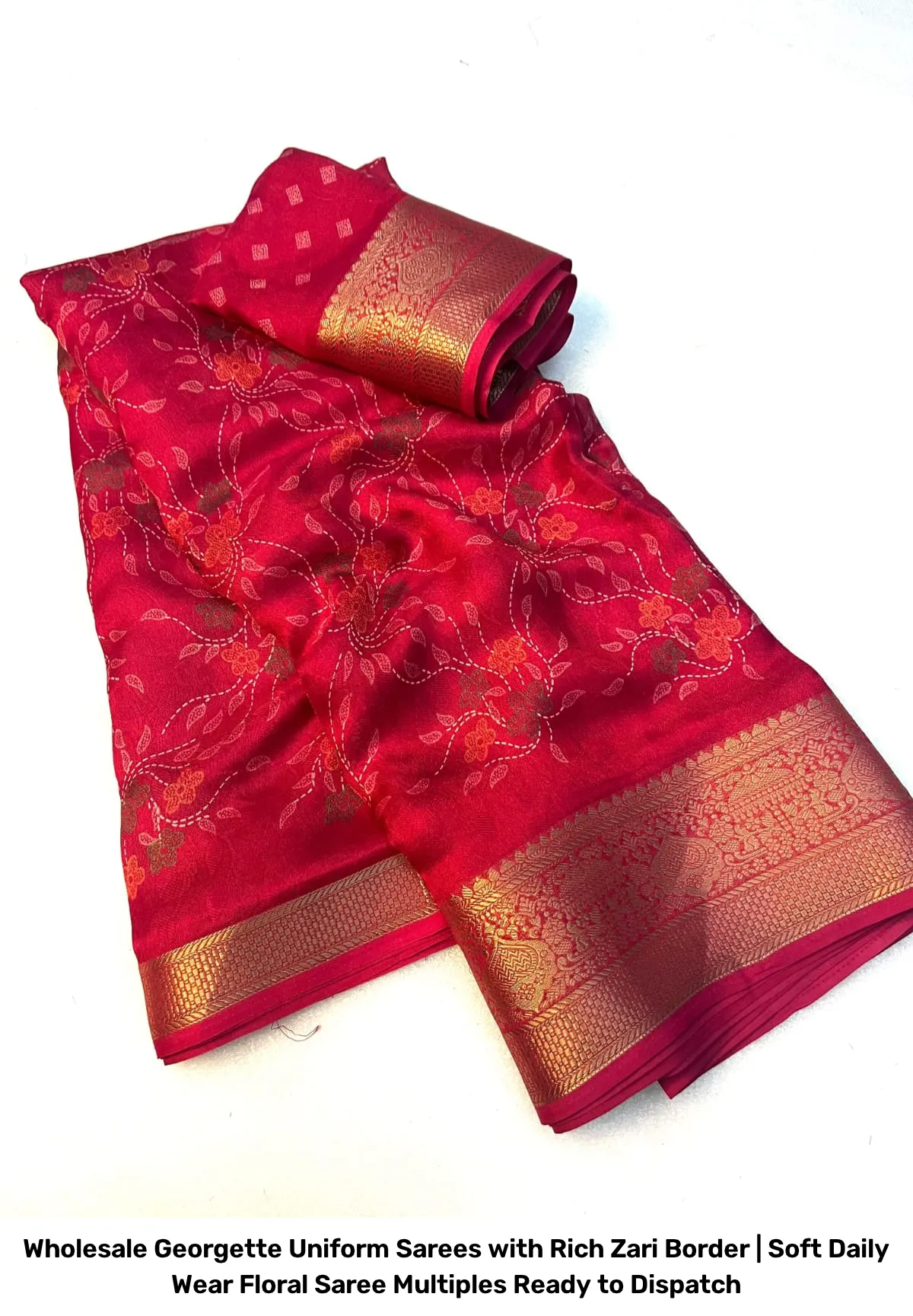 Wholesale Georgette Uniform Sarees with Rich Zari Border | Soft Daily Wear Floral Saree Multiples Ready to Dispatch 2