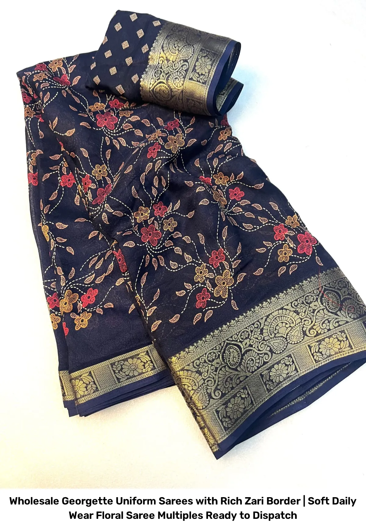 Wholesale Georgette Uniform Sarees with Rich Zari Border | Soft Daily Wear Floral Saree Multiples Ready to Dispatch 5