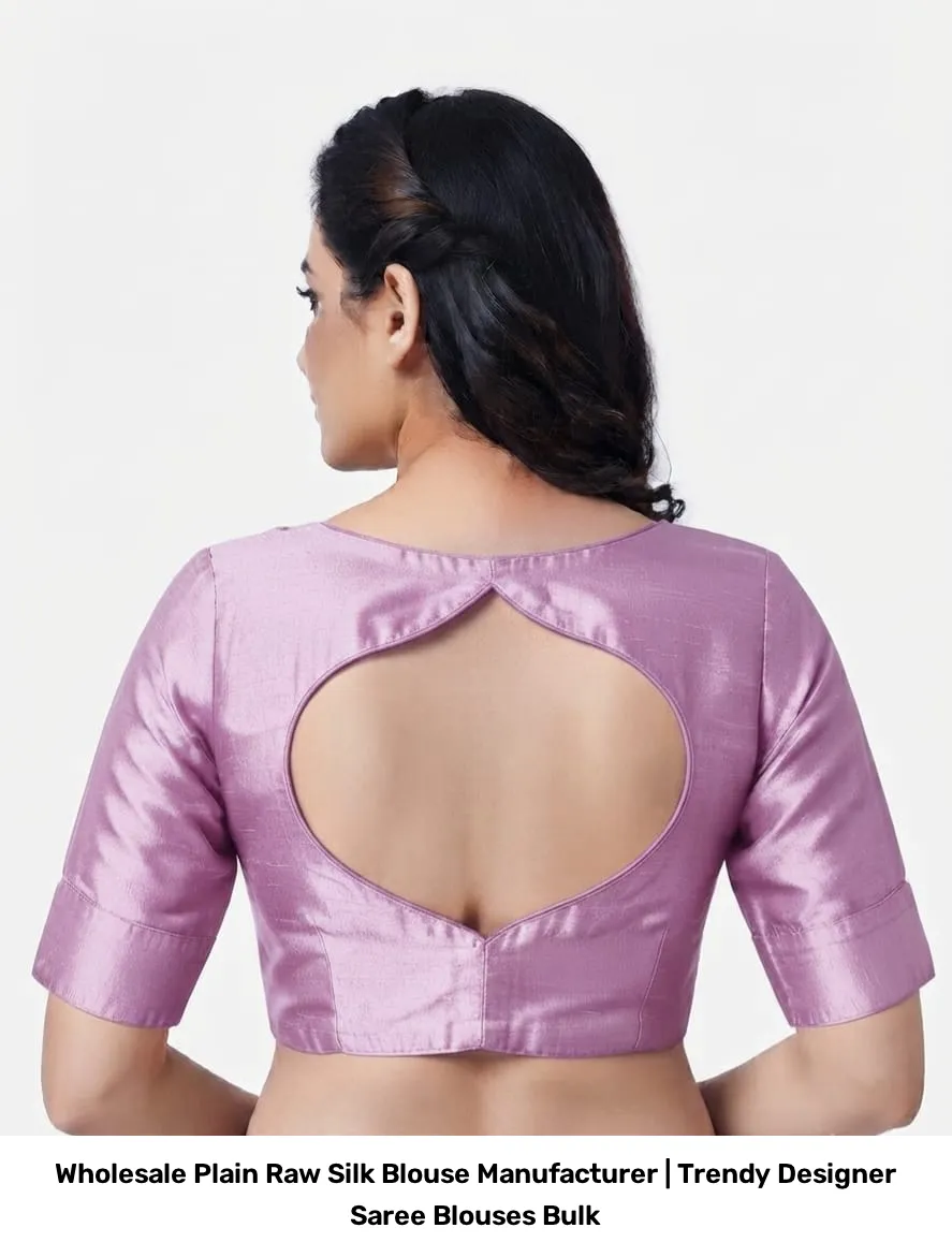 Wholesale Plain Raw Silk Blouse Manufacturer | Trendy Designer Saree Blouses Bulk 5