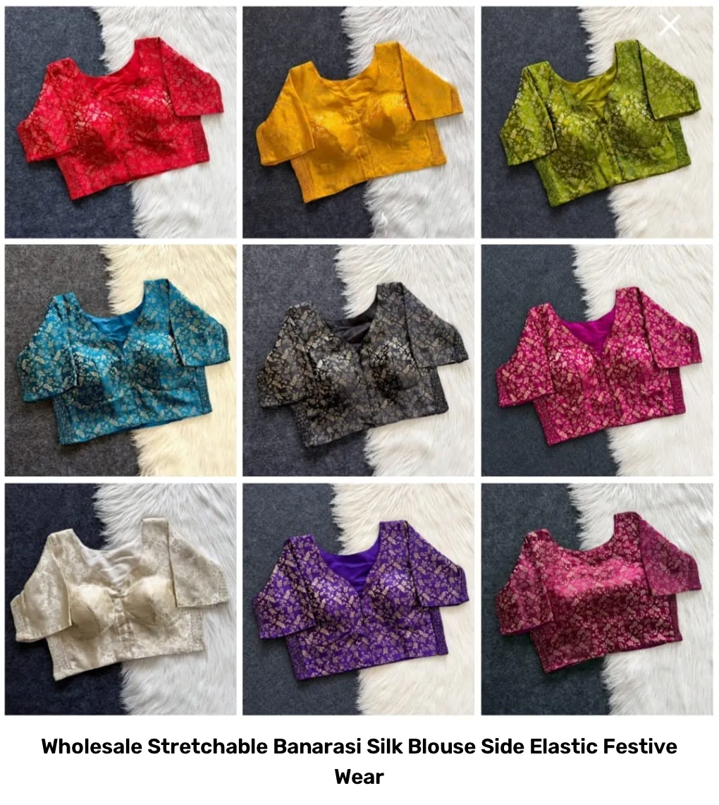 Wholesale Stretchable Banarasi Silk Blouse – Side Elastic Festive Wear 4