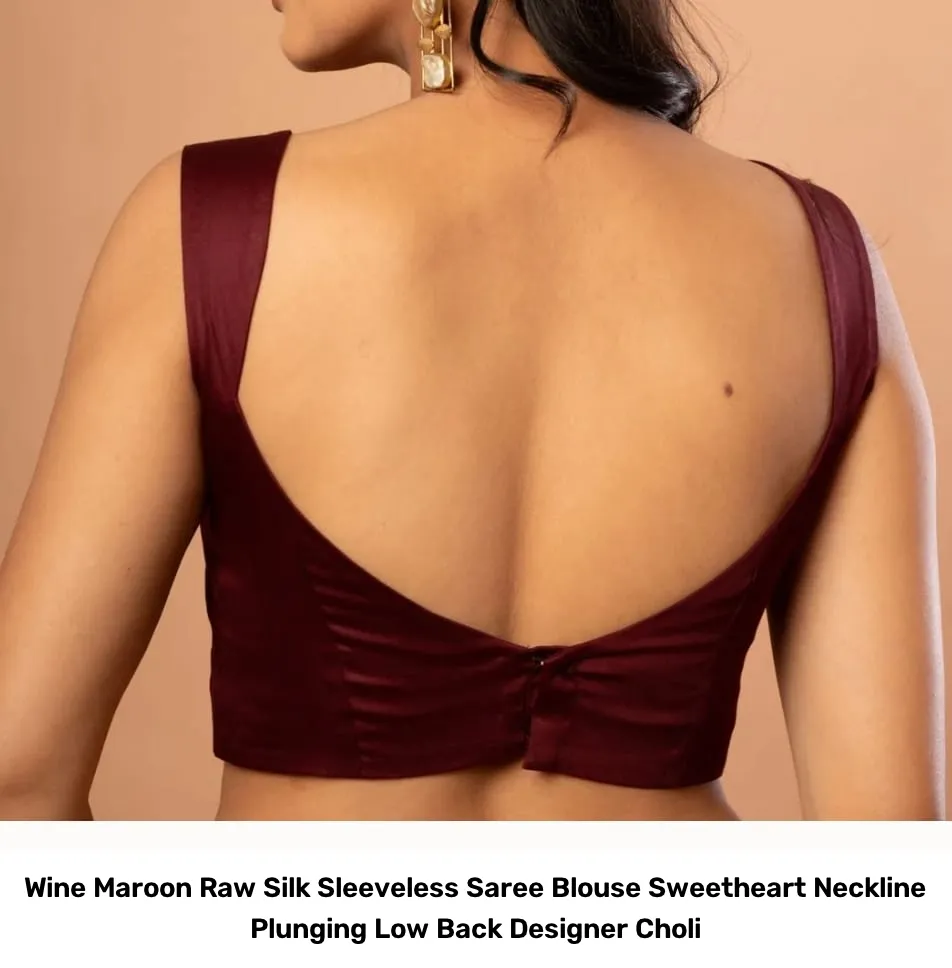 Wine Maroon Raw Silk Sleeveless Saree Blouse – Sweetheart Neckline Plunging Low Back Designer Choli 2