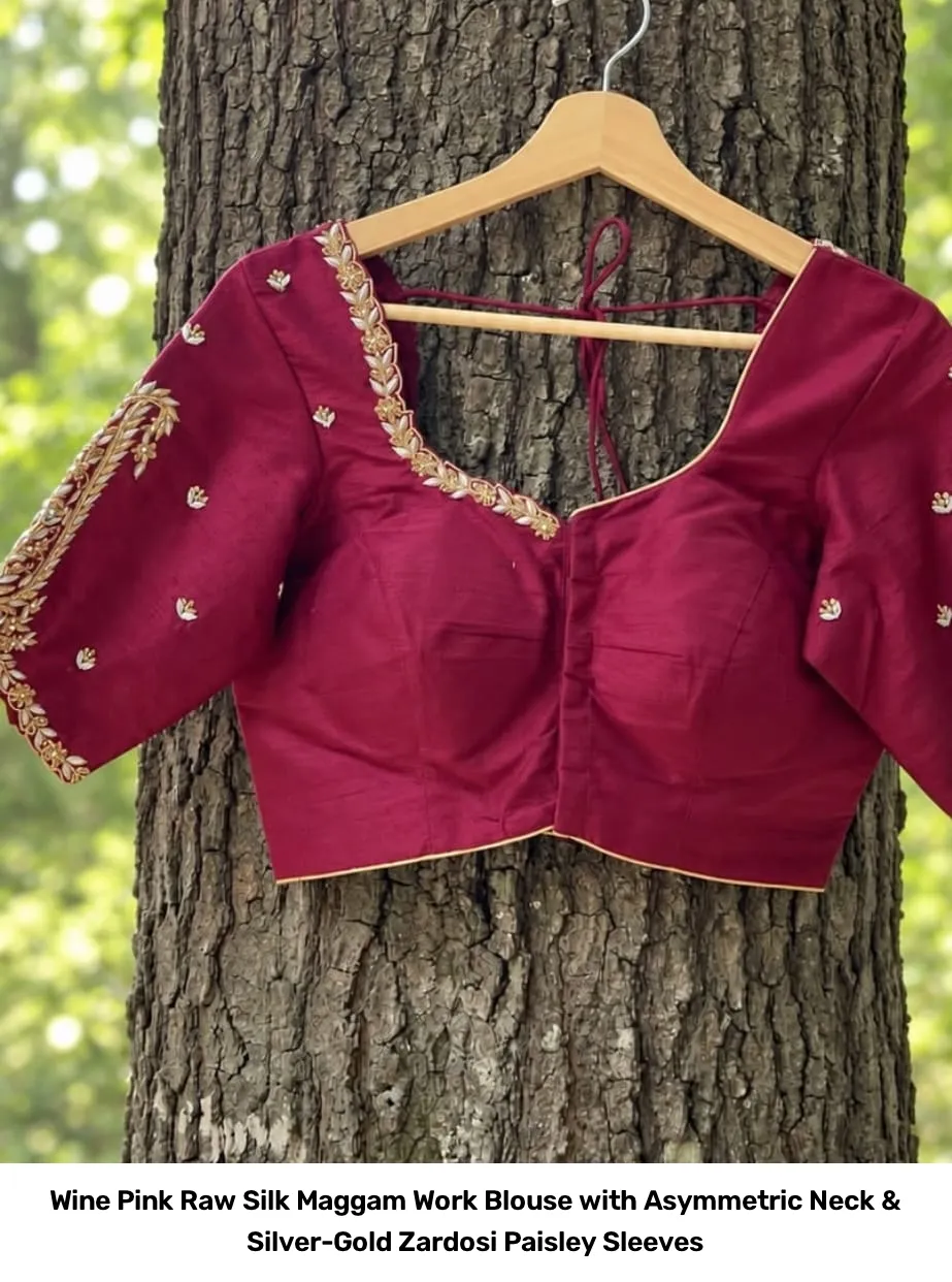 Wine Pink Raw Silk Maggam Work Blouse with Asymmetric Neck & Silver-Gold Zardosi Paisley Sleeves 3