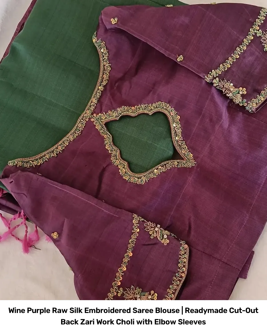 Wine Purple Raw Silk Embroidered Saree Blouse | Readymade Cut-Out Back Zari Work Choli with Elbow Sleeves 2