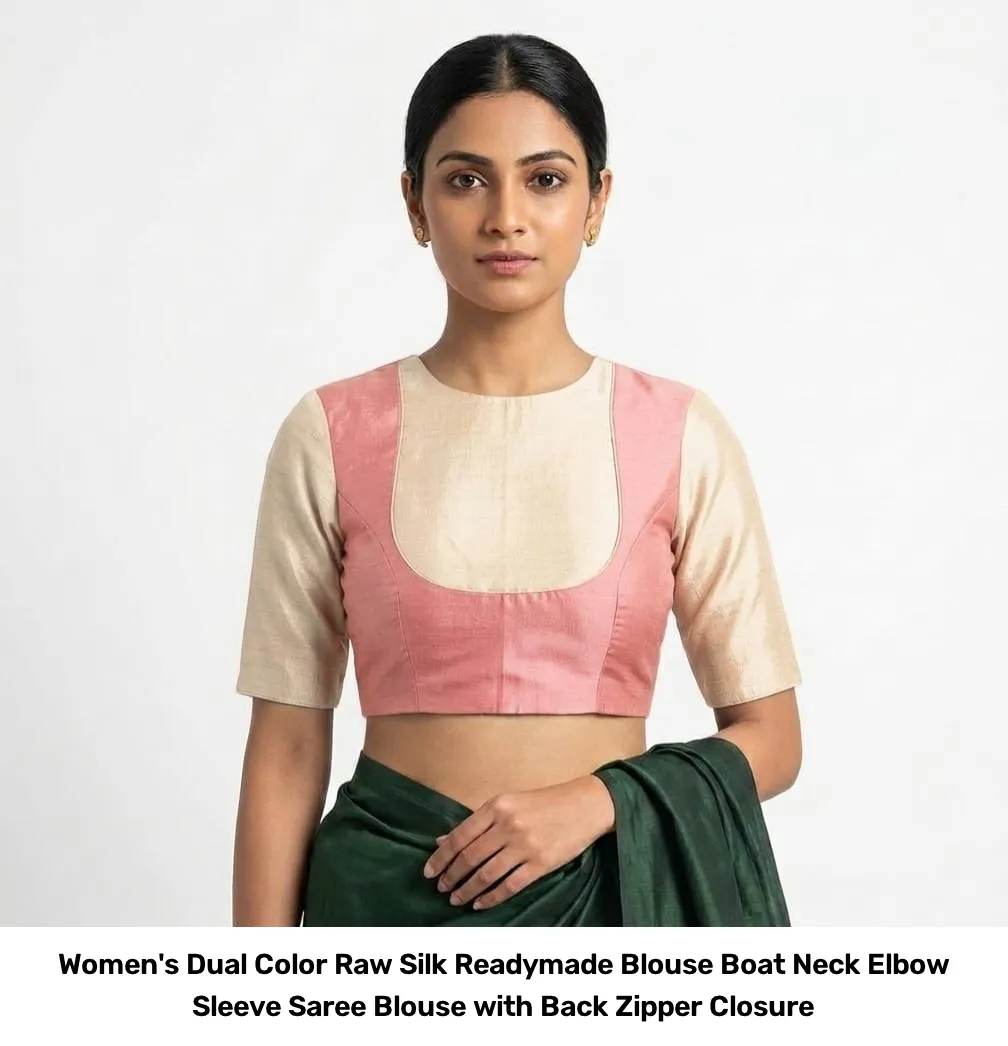Women's Dual Color Raw Silk Readymade Blouse – Boat Neck Elbow Sleeve Saree Blouse with Back Zipper Closure 5