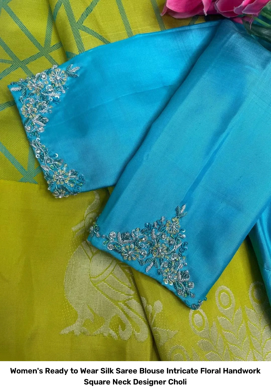 Women's Ready to Wear Silk Saree Blouse – Intricate Floral Handwork Square Neck Designer Choli 4