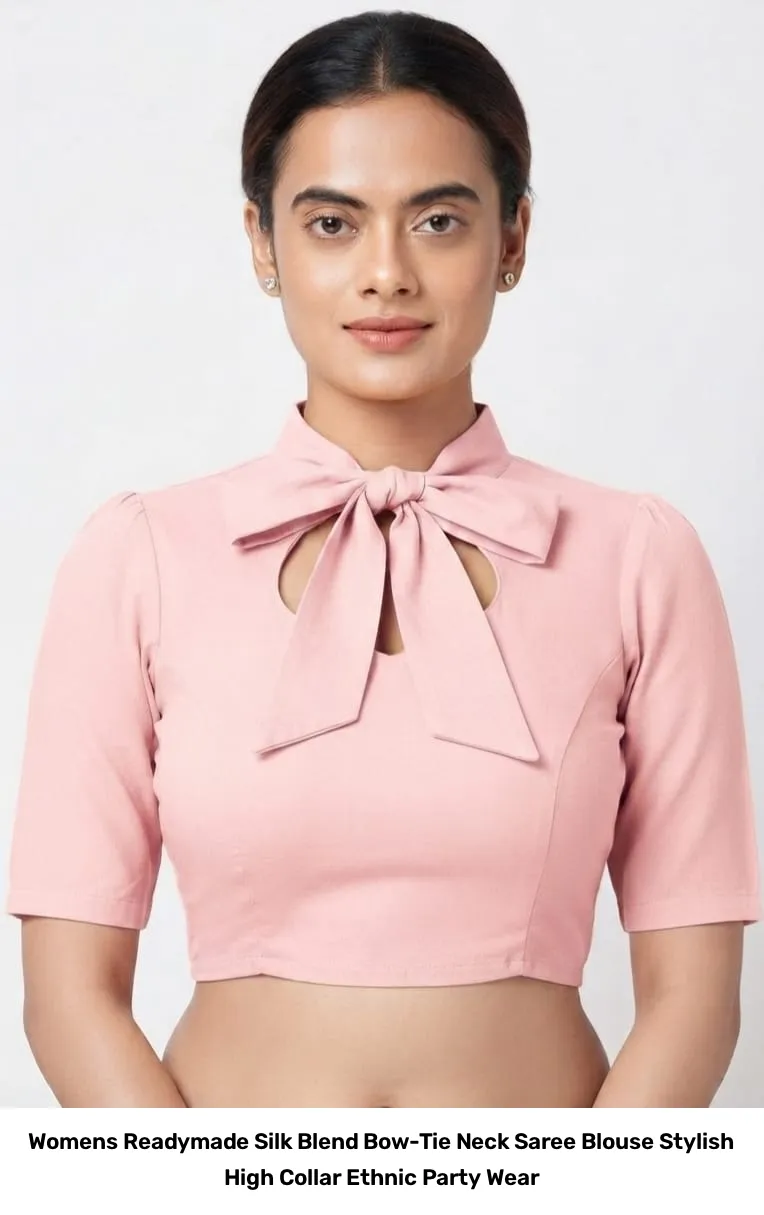 Women’s Readymade Silk Blend Bow-Tie Neck Saree Blouse – Stylish High Collar Ethnic Party Wear 6