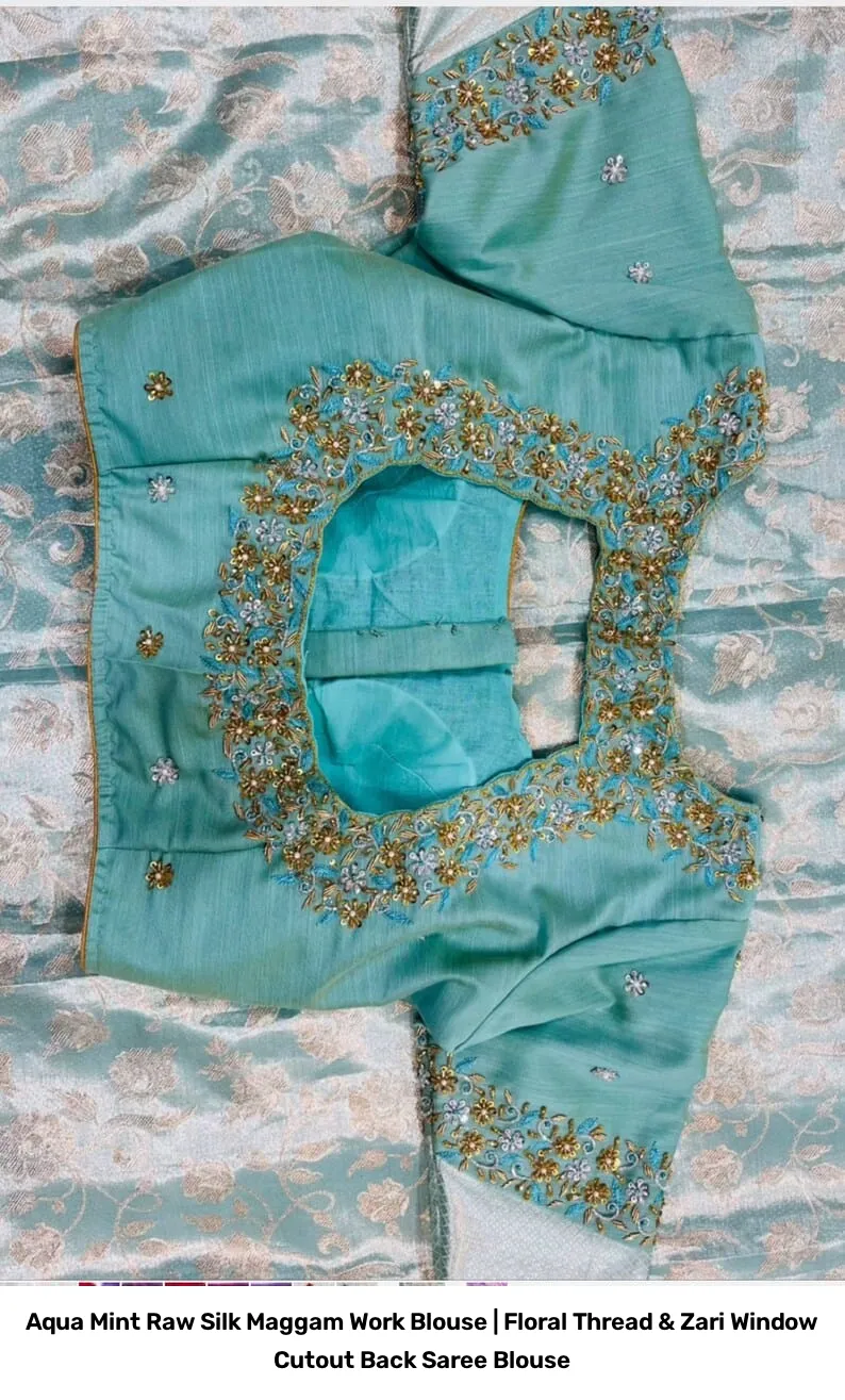 Aqua Mint Raw Silk Maggam Work Blouse | Floral Thread & Zari Window Cutout Back Saree Blouse 2