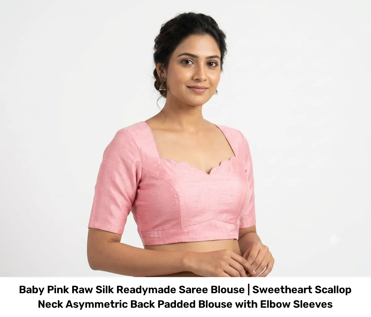 Baby Pink Raw Silk Readymade Saree Blouse | Sweetheart Scallop Neck Asymmetric Back Padded Blouse with Elbow Sleeves 2