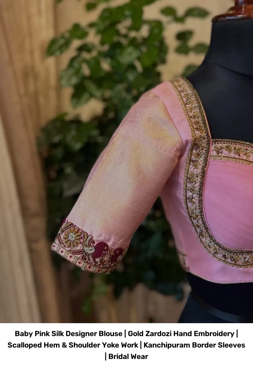 Baby Pink Silk Designer Blouse | Gold Zardozi Hand Embroidery | Scalloped Hem & Shoulder Yoke Work | Kanchipuram Border Sleeves | Bridal Wear 2