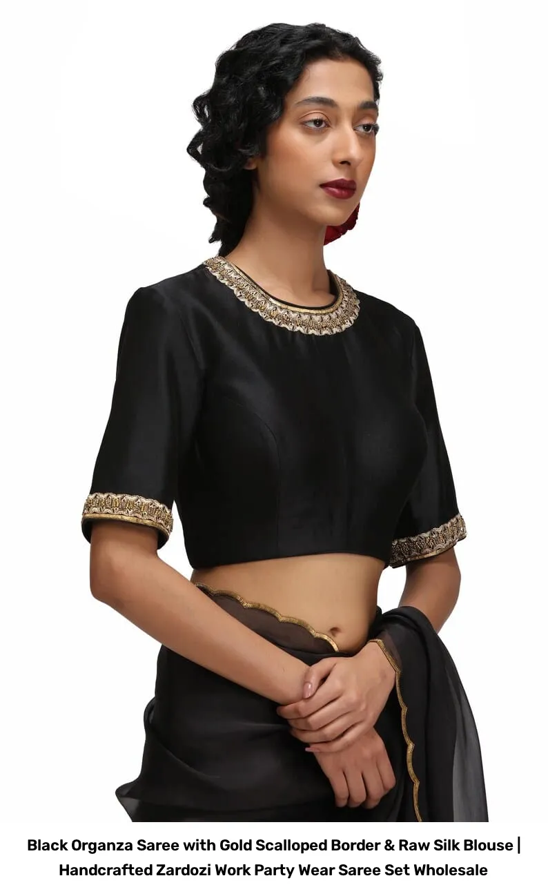 Black Organza Saree with Gold Scalloped Border & Raw Silk Blouse | Handcrafted Zardozi Work Party Wear Saree Set Wholesale 3