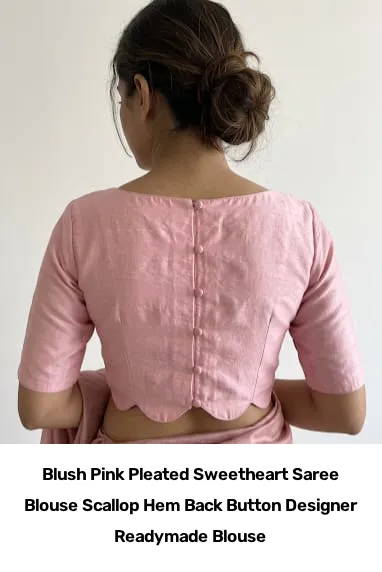 Blush Pink Pleated Sweetheart Saree Blouse – Scallop Hem Back Button Designer Readymade Blouse 2