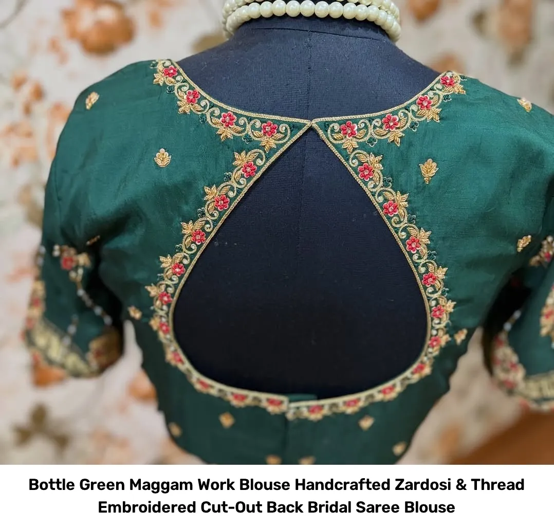 Bottle Green Maggam Work Blouse – Handcrafted Zardosi & Thread Embroidered Cut-Out Back Bridal Saree Blouse 3