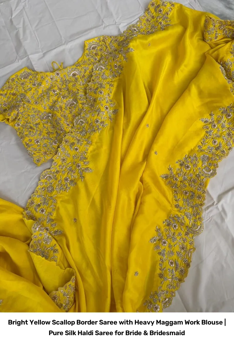 Bright Yellow Scallop Border Saree with Heavy Maggam Work Blouse | Pure Silk Haldi Saree for Bride & Bridesmaid 5
