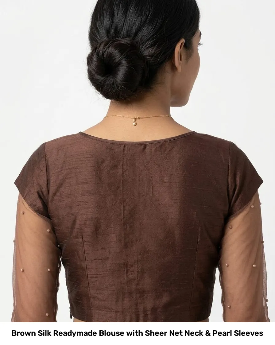 Brown Silk Readymade Blouse with Sheer Net Neck & Pearl Sleeves 2