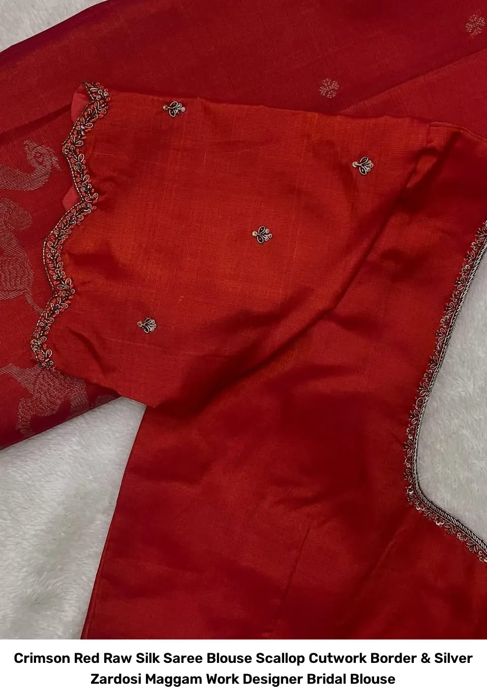 Crimson Red Raw Silk Saree Blouse – Scallop Cutwork Border & Silver Zardosi Maggam Work Designer Bridal Blouse 3