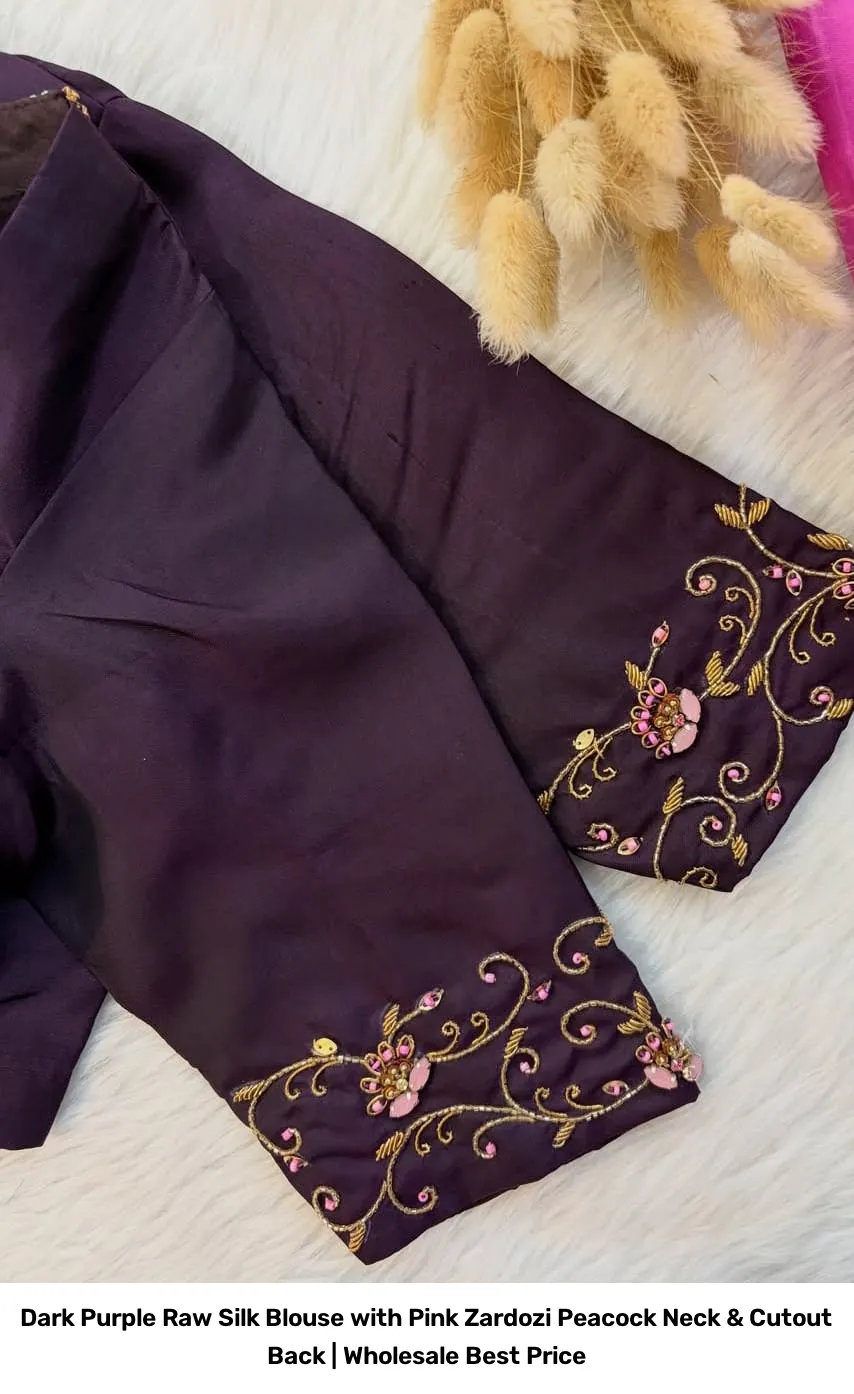 Dark Purple Raw Silk Blouse with Pink Zardozi Peacock Neck & Cutout Back | Wholesale Best Price 2