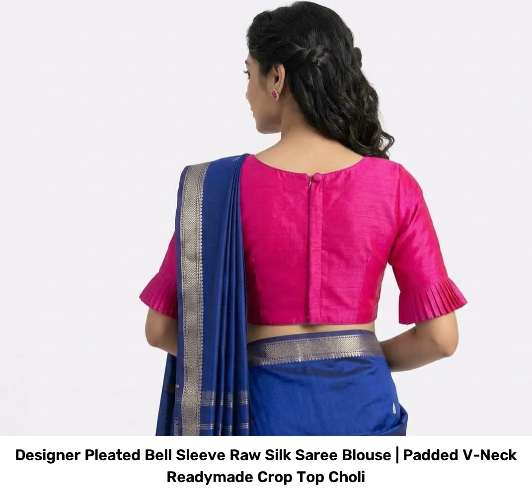 Designer Pleated Bell Sleeve Raw Silk Saree Blouse | Padded V-Neck Readymade Crop Top Choli 5
