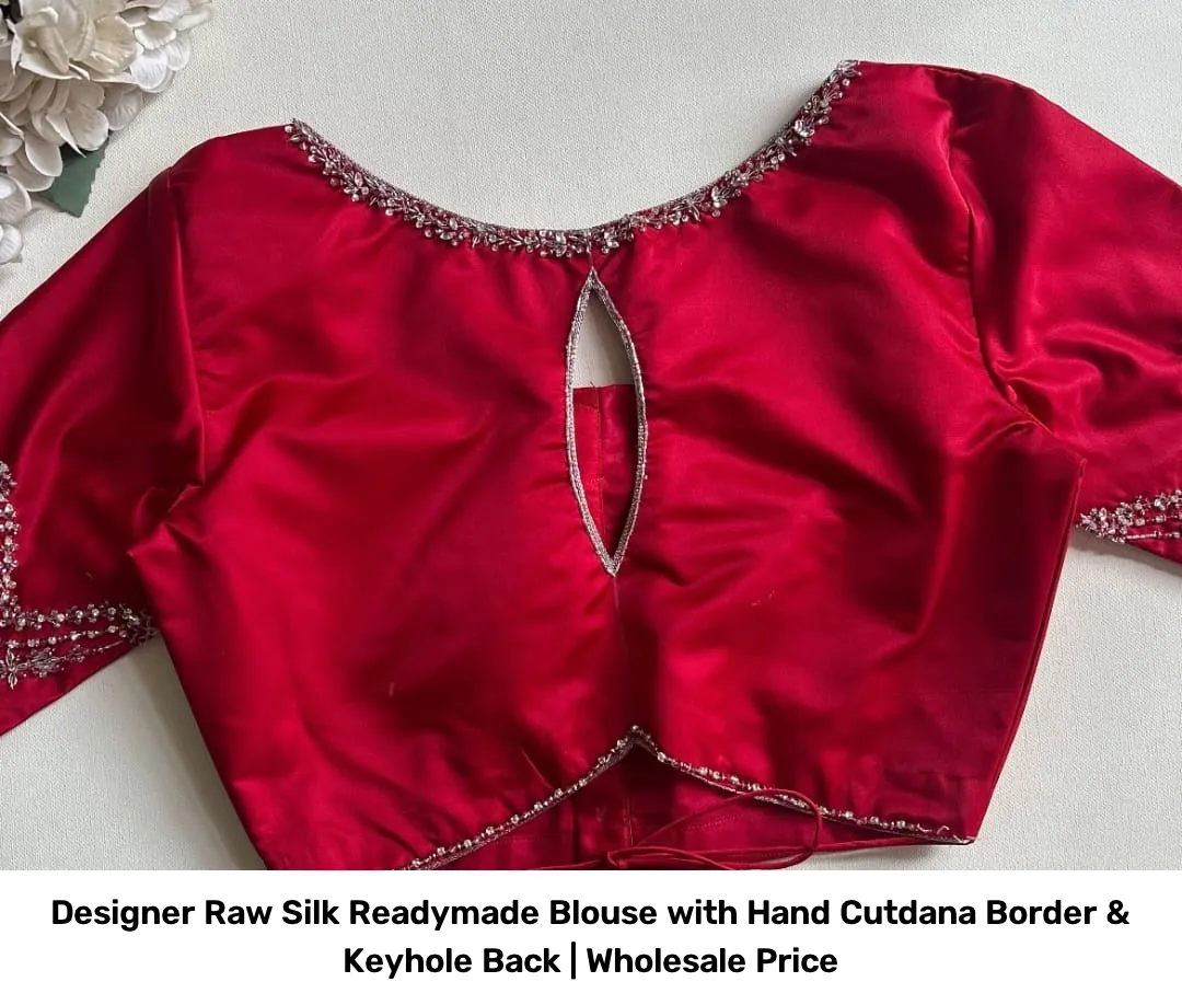 Designer Raw Silk Readymade Blouse with Hand Cutdana Border & Keyhole Back | Wholesale Price 2