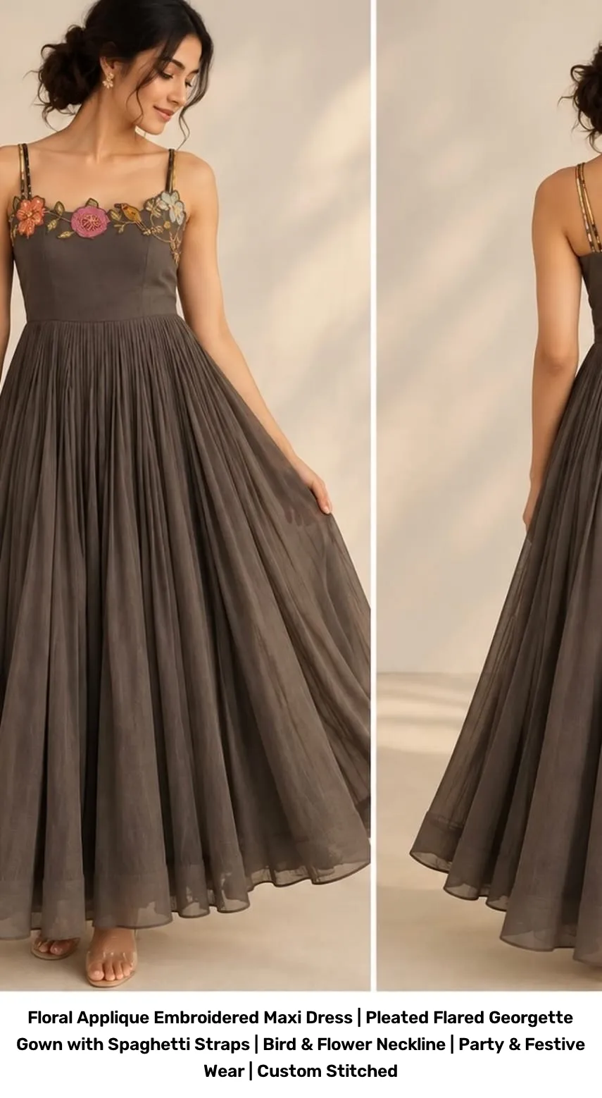 Floral Applique Embroidered Maxi Dress | Pleated Flared Georgette Gown with Spaghetti Straps | Bird & Flower Neckline | Party & Festive Wear | Custom Stitched 8