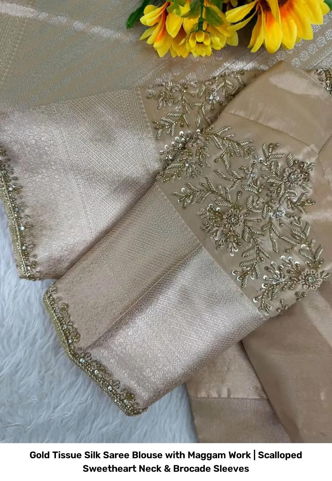 Gold Tissue Silk Saree Blouse with Maggam Work | Scalloped Sweetheart Neck & Brocade Sleeves 2