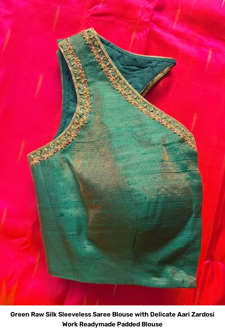 Green Raw Silk Sleeveless Saree Blouse with Delicate Aari Zardosi Work – Readymade Padded Blouse 4