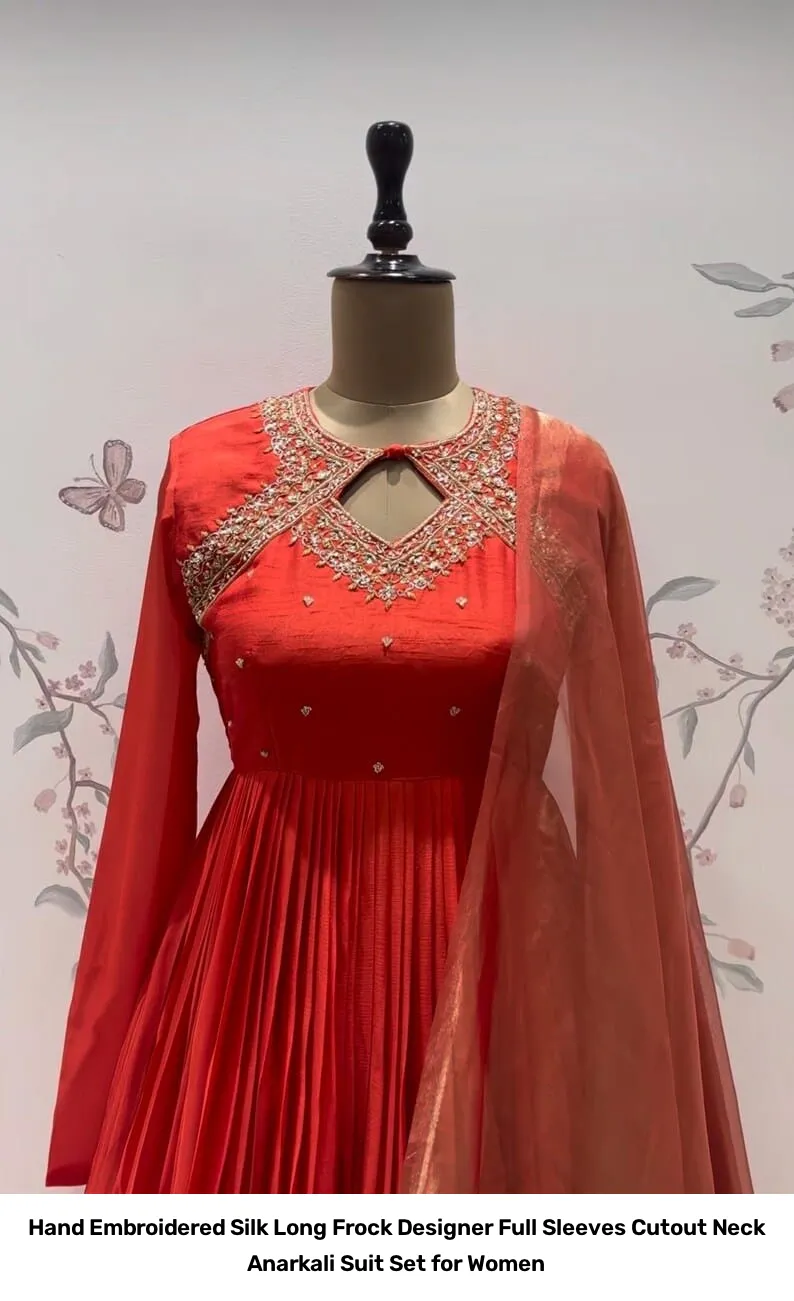 Hand Embroidered Silk Long Frock – Designer Full Sleeves Cutout Neck Anarkali Suit Set for Women 2