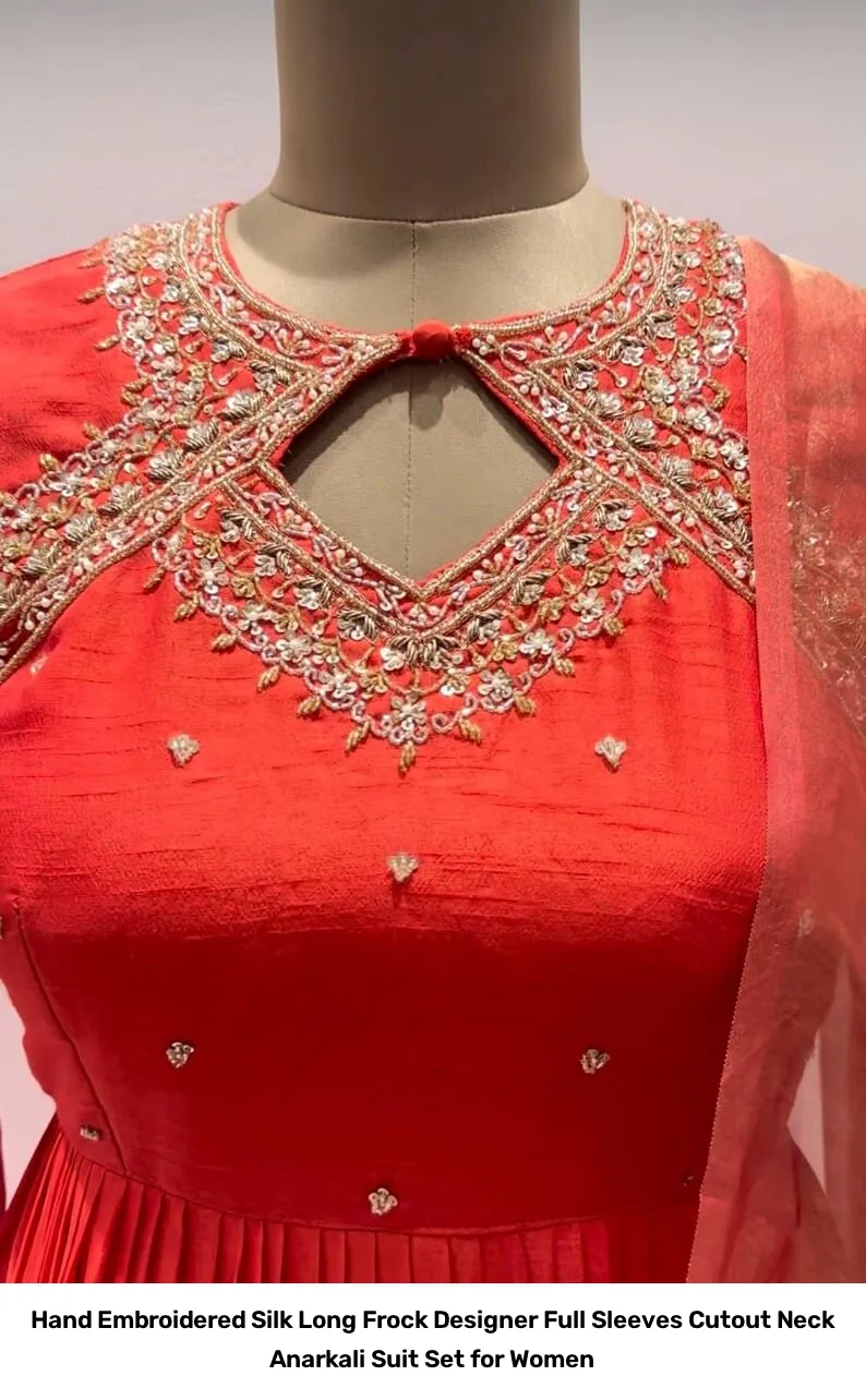 Hand Embroidered Silk Long Frock – Designer Full Sleeves Cutout Neck Anarkali Suit Set for Women 4