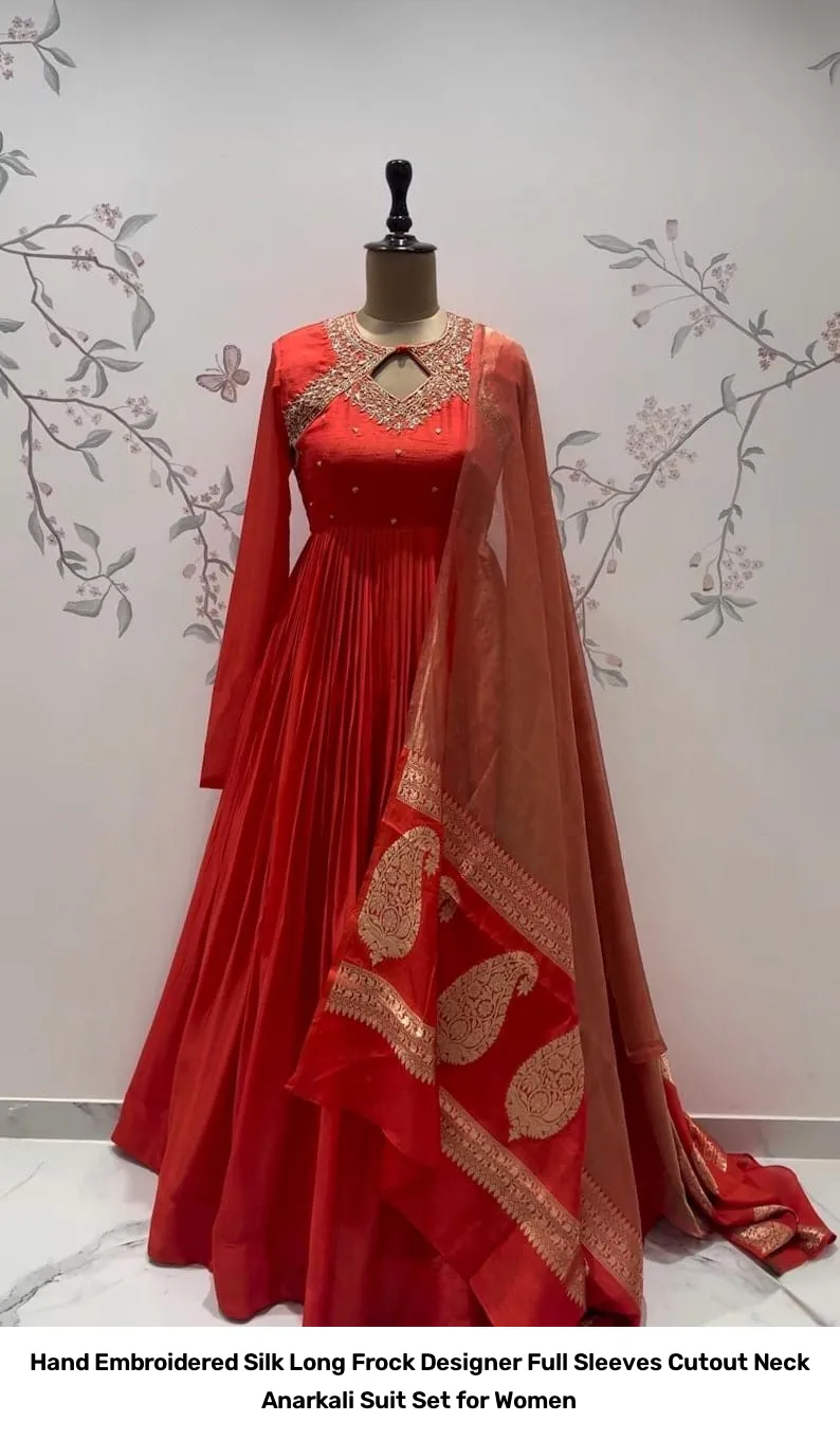Hand Embroidered Silk Long Frock – Designer Full Sleeves Cutout Neck Anarkali Suit Set for Women 7