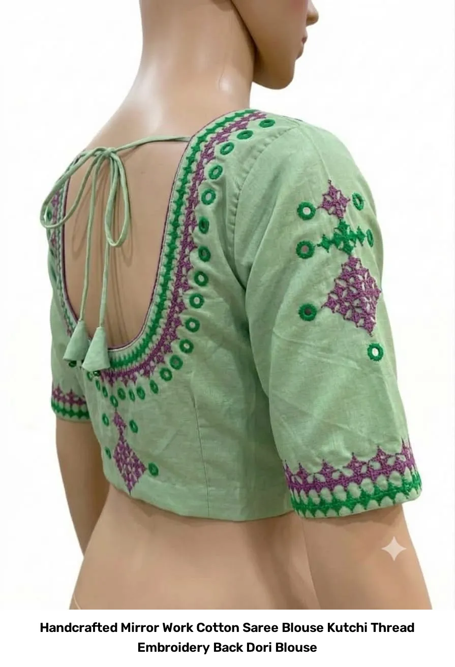 Handcrafted Mirror Work Cotton Saree Blouse – Kutchi Thread Embroidery Back Dori Blouse 4