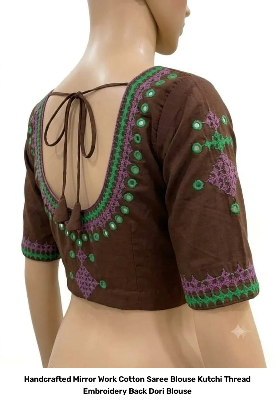 Handcrafted Mirror Work Cotton Saree Blouse – Kutchi Thread Embroidery Back Dori Blouse 5