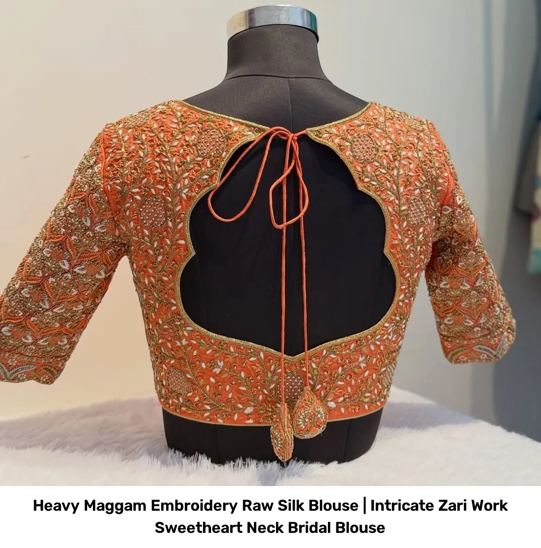 Heavy Maggam Embroidery Raw Silk Blouse | Intricate Zari Work Sweetheart Neck Bridal Blouse 3