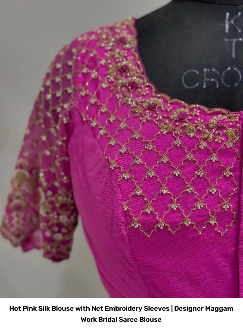 Hot Pink Silk Blouse with Net Embroidery Sleeves | Designer Maggam Work Bridal Saree Blouse 4