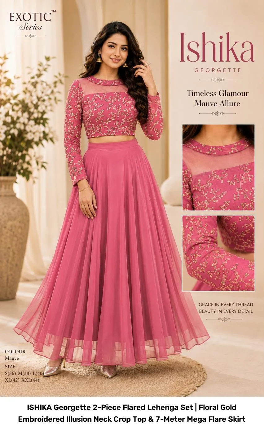 ISHIKA Georgette 2-Piece Flared Lehenga Set | Floral Gold Embroidered Illusion Neck Crop Top & 7-Meter Mega Flare Skirt 5
